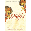 Ask The Angels: Bring Angelic Wisdom Into Your Life - Paperback