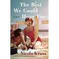 The Best We Could Hope for - Hardcover
