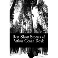Best Short Stories of Arthur Conan Doyle - Paperback