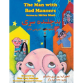 The Man with Bad Manners: Bilingual English-Pashto Edition - Paperback