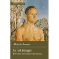 Ernst Jünger: Between the Gods and the Titans - Paperback