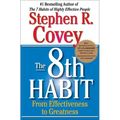 The 8th Habit: From Effectiveness to Greatness - Paperback