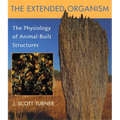 The Extended Organism: The Physiology of Animal-Built Structures - Paperback
