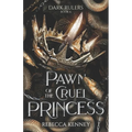 Pawn of the Cruel Princess: (Standalone) - Paperback