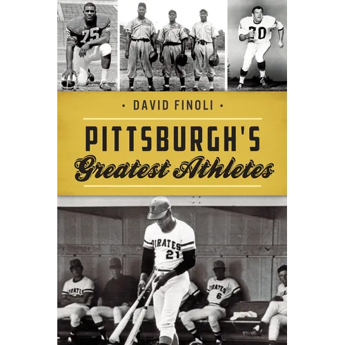 Pittsburgh's Greatest Athletes - Paperback