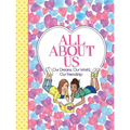All about Us: Our Friendship, Our Dreams, Our World - Paperback