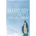 Mariology at the Beginning of the Third Millennium - Hardcover