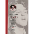 The Printed Elvis: The Complete Guide to Books about the King - Hardcover