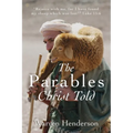 The Parables Christ Told - Paperback