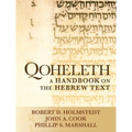 Qoheleth: A Handbook on the Hebrew Text - Paperback