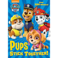 Pups Stick Together! (Paw Patrol) - Paperback