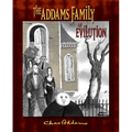 The Addams Family: An Evilution - Hardcover