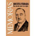 Memorias: Una Mirada sobre Tres Siglos - Paperback