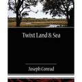 Twixt Land & Sea - Paperback