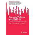 Domestic Violence and Covid-19: The 2020 Lockdown in the European Union - Paperback