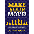 Make Your Move!: Chess Puzzles from the pages of Chess Life - Paperback