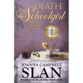 Death of a Schoolgirl: Book #1 in the Jane Eyre Chronicles - Paperback