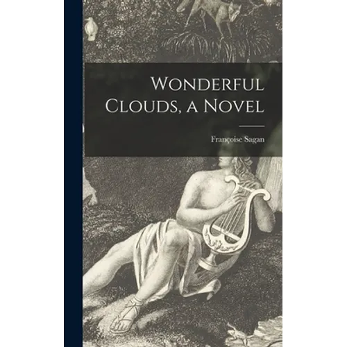 Wonderful Clouds, a Novel - Hardcover