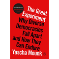 The Great Experiment: Why Diverse Democracies Fall Apart and How They Can Endure - Paperback