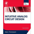 Intuitive Analog Circuit Design - Paperback