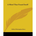 A Mind That Found Itself - Paperback