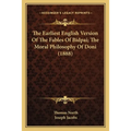 The Earliest English Version Of The Fables Of Bidpai; The Moral Philosophy Of Doni (1888) - Paperback