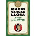 A Fish in the Water: A Memoir - Paperback