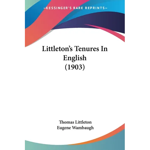 Littleton's Tenures In English (1903) - Paperback