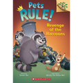 Revenge of the Raccoons: A Branches Book (Pets Rule! #7): Volume 7 - Paperback