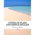 Utopia In Plain and Simple English - Paperback