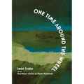 One Time Around the Wheel - Paperback