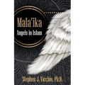 Mala'Ika: Angels In Islam - Paperback