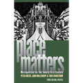 Place Matters: Metropolitics for the Twenty-First Century - Paperback