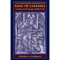 The Trinitarian Theology of Basil of Caesarea: A Synthesis of Greek Thought and Biblical Faith - Paperback
