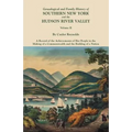 Genealogical and Family History of Southern New York and the Hudson River Valley. in Three Volumes. Volume II - Paperback