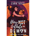 How Not to Date a Demon - Paperback