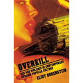 Overkill: Sex and Violence in Contemporary Russian Popular Culture - Paperback