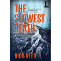 The Slowest Death - Paperback