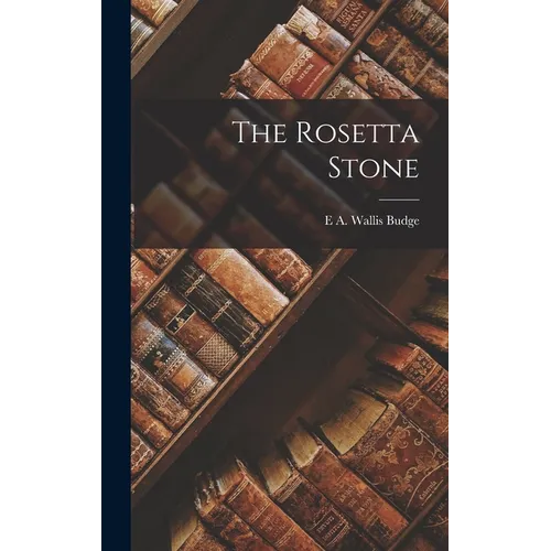 The Rosetta Stone - Hardcover