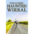 Haunted Wirral - Paperback