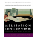 Meditation Secrets for Women: Discovering Your Passion, Pleasure, and Inner Peace - Paperback
