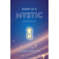 Diary of a Mystic: A Spiritual Journey - Paperback