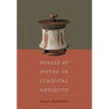 Images of Myths in Classical Antiquity - Paperback