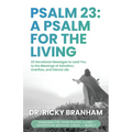Psalm 23: A Psalm for the Living - Paperback