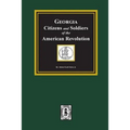 Georgia Citizen and Soldiers of the American Revolution - Paperback