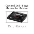 Cancelled Sega Genesis Games - Paperback