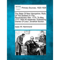 The State Of New Hampshire. Rolls Of The Soldiers In The Revolutionary War, 1775, To May, 1777: With An Appendix, Embracing Diaries Of Lieut. Jonathan - Paperback