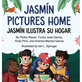 Jasmín Pictures Home / Jasmín ilustra su hogar - Hardcover