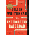 The Underground Railroad (Pulitzer Prize Winner) - Paperback