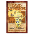 David Livingstone: African Trailblazer - Paperback